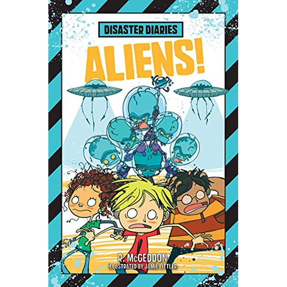 Aliens! (Disaster Diaries) Paperback