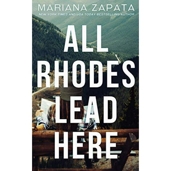 Pre-Owned All Rhodes Lead Here (Paperback) by Mariana Zapata