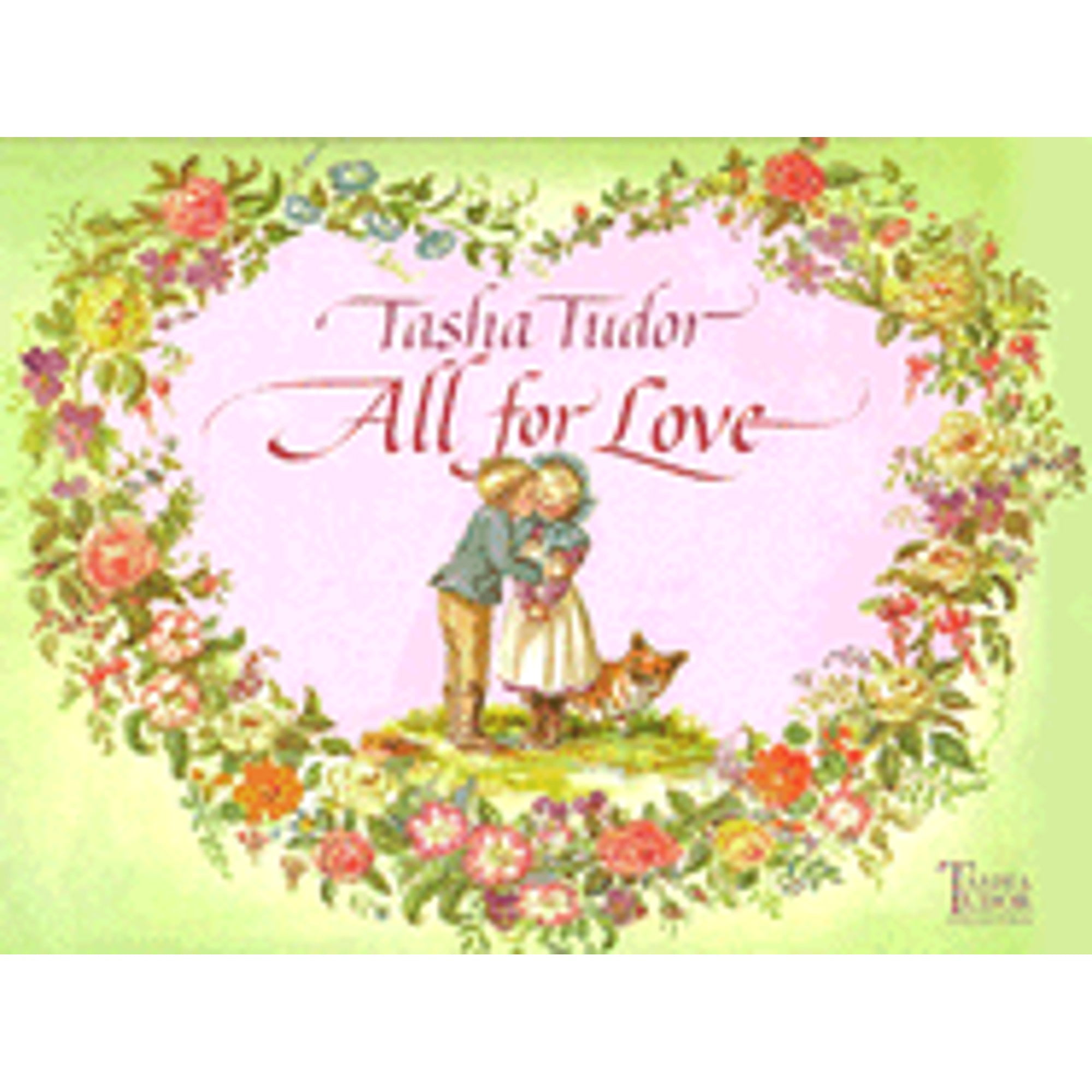 Pre-Owned All for Love (Hardcover 9780689828423) by Tasha Tudor