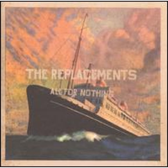 Pre-Owned All for Nothing/Nothing for All (CD 0093624680727) by The Replacements