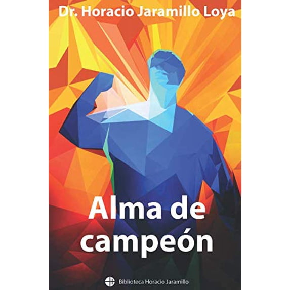 Pre-Owned Alma de Campe?ɬ?n (Biblioteca Horacio Jaramillo) Paperback