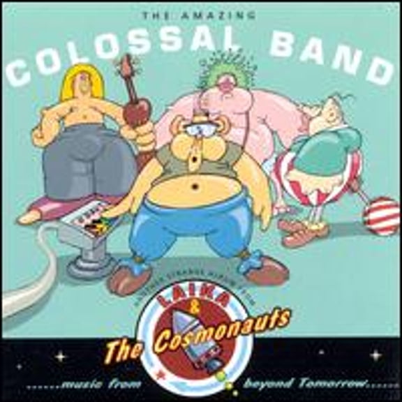Pre-Owned Amazing Colossal Band (CD 0011671801025) by Laika & the Cosmonauts