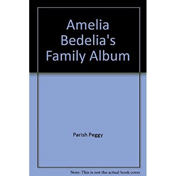 Pre-Owned Amelia Bedelia's Family Album 9780380707607