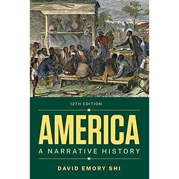Pre-Owned America: A Narrative History, 9780393878264, 0393878260, Hardcover, Twelfth edition