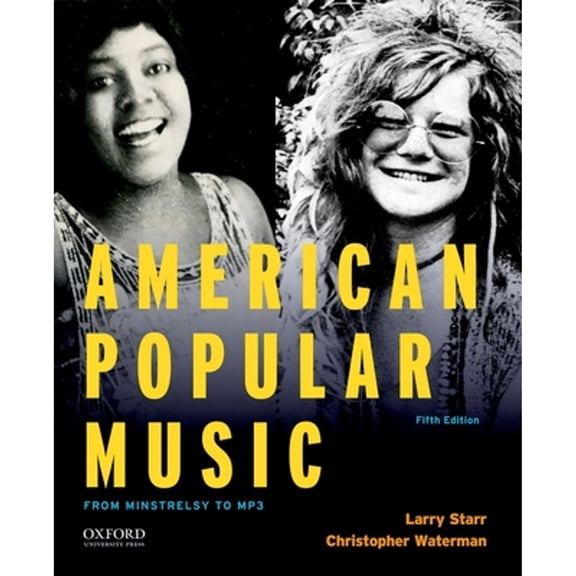Pre-Owned American Popular Music: From Minstrelsy to MP3 (Paperback) by Larry Starr, Christopher Waterman