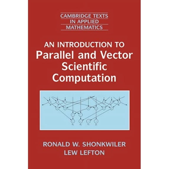 Pre-Owned An Introduction to Parallel and Vector Scientific Computing (Other) 9780521683371