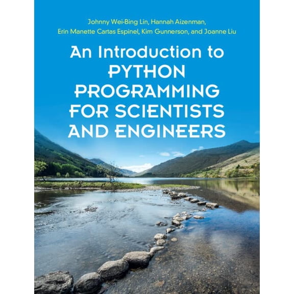 Pre-Owned An Introduction to Python Programming for Scientists and Engineers, 9781108701129, 1108701124, Paperback, New edition