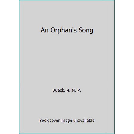 Pre-Owned An Orphan's Song (Paperback) 189530816X 9781895308167