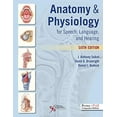 thumbnail image 1 of Pre-Owned Anatomy &amp; Physiology for Speech, Language, and Hearing, 9781635502794, 1635502799, Hardcover, 6 edition, 1 of 1