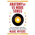 thumbnail image 1 of Pre-Owned Anatomy of 55 More Songs: The Oral History of Top Hits That Changed Rock, Pop and Soul (Hardcover 9780802160201) by Marc Myers, 1 of 1
