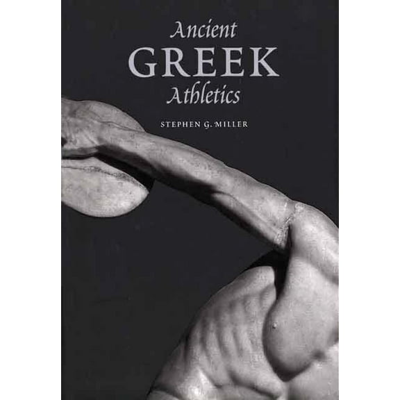 Pre-Owned Ancient Greek Athletics (Paperback) 0300115296 9780300115291