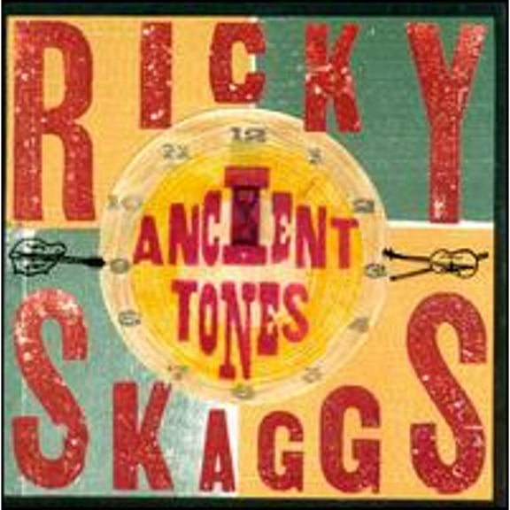 Pre-Owned Ancient Tones (CD 0669890100124) by Ricky Skaggs