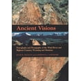 thumbnail image 1 of Pre-Owned Ancient Visions: Petroglyphs and Pictographs of the Wind River and Bighorn Country, Wyoming and Montana (Paperback) 0874808103 9780874808100, 1 of 1