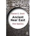 thumbnail image 1 of Pre-Owned Ancient near East: the Basics (Paperback) 9780415656986, 1 of 1