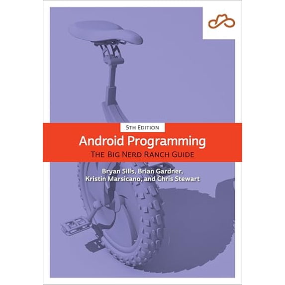 Pre-Owned Android Programming: The Big Nerd Ranch Guide (Paperback) 0137645546 9780137645541