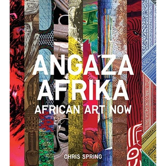 Pre-Owned Pre-Owned Angaza Afrika: African Art Now (Paperback) by Chris Spring