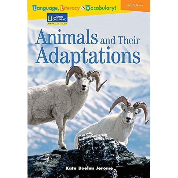 Pre-Owned Pre-Owned Animals and Their Adaptations (Reading Expeditions: Language, Literacy, and Vocabulary) Paperback