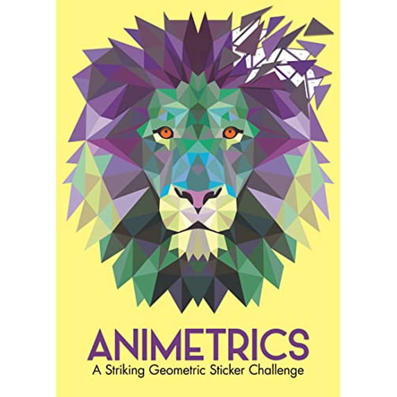 Pre-Owned Animetrics: A Striking Geometric Sticker Challenge (Sticker by Number Geometric Puzzles) Paperback