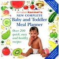 thumbnail image 1 of Pre-Owned Annabel Karmel's New Complete Baby and Toddler Meal Planner (Hardcover) 009190031X 9780091900311, 1 of 1