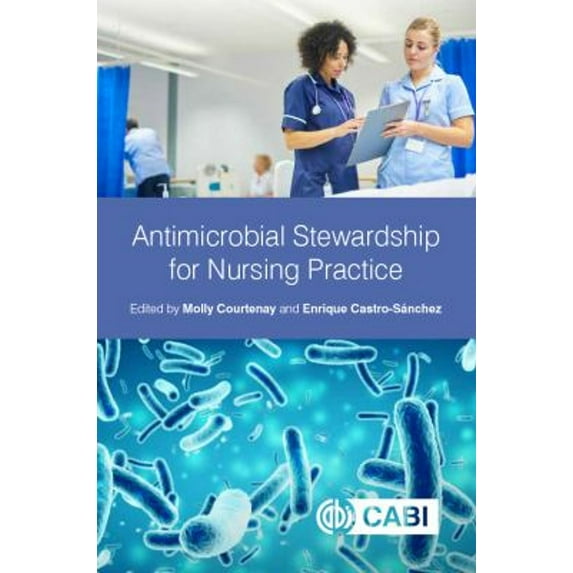 Pre-Owned Antimicrobial Stewardship for Nursing Practice (Paperback) 9781789242690