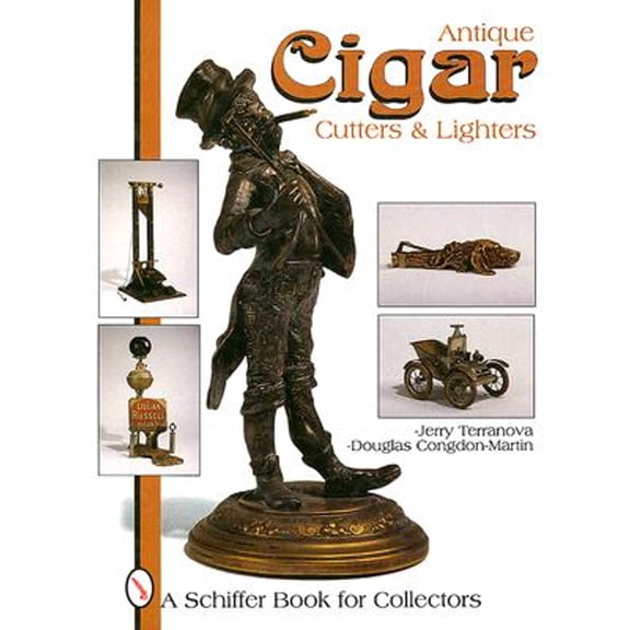 Pre-Owned Antique Cigar Cutters and Lighters (Hardcover) by Jerry Terranova
