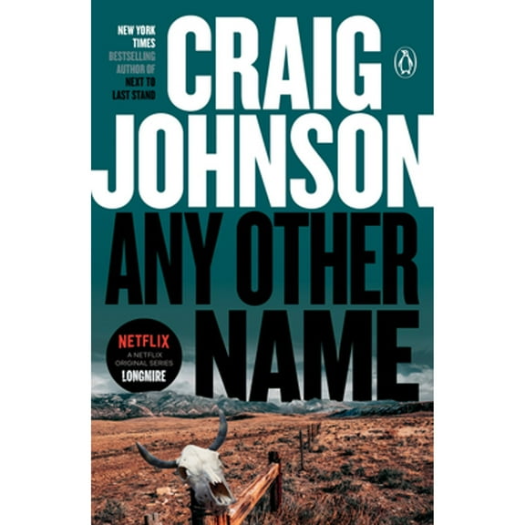 Pre-Owned Any Other Name: A Longmire Mystery (Paperback 9780143126973) by Craig Johnson