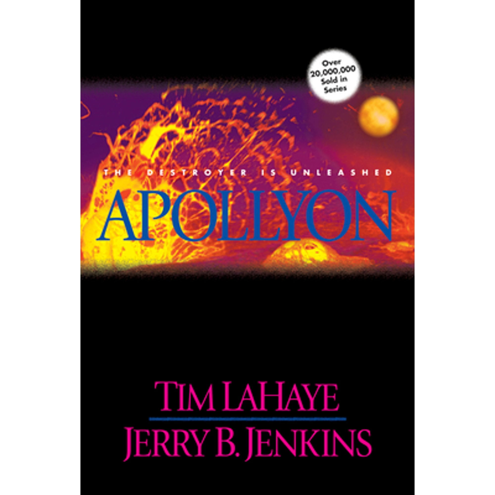 Pre-Owned Apollyon: The Destroyer is Unleashed (Hardcover 9780842329163) by Dr. Tim LaHaye, Jerry B Jenkins
