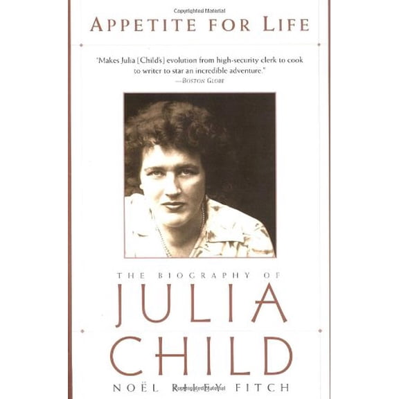 Pre-Owned Appetite for Life: The Biography of Julia Child (Paperback) 0385493835 9780385493833