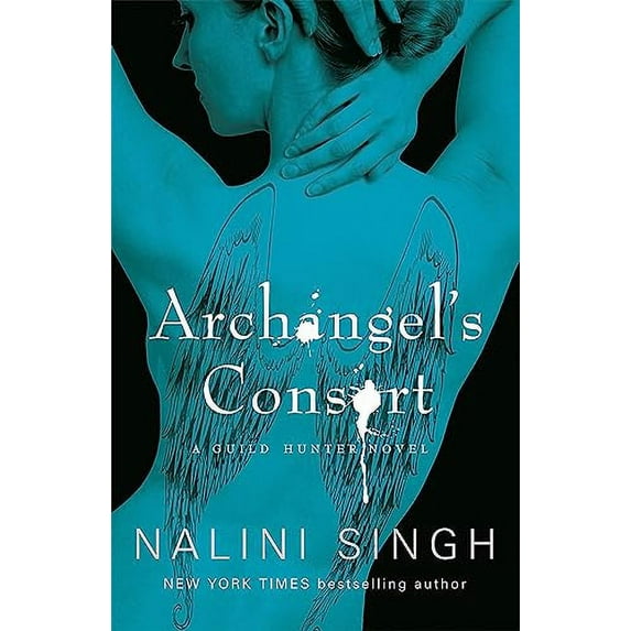 Pre-Owned Archangel's Consort: Book 3 (The Guild Hunter Series) Paperback