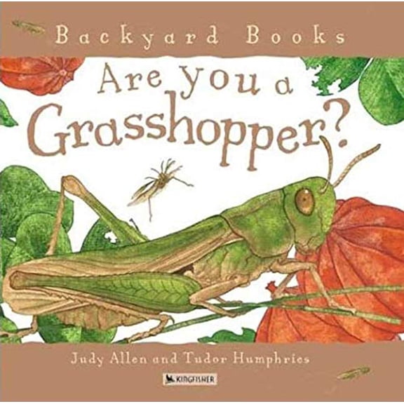 Pre-Owned Are You a Grasshopper? (Backyard Books) Paperback