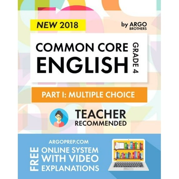 Pre-Owned Argo Brothers English Workbook, Grade 4: Common Core Multiple Choice (4th Grade) 2018 Edition (Paperback) 1946755001 9781946755001
