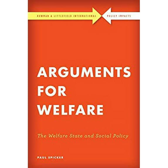 Pre-Owned Arguments for Welfare : The Welfare State and Social Policy (Paperback) 9781786603029