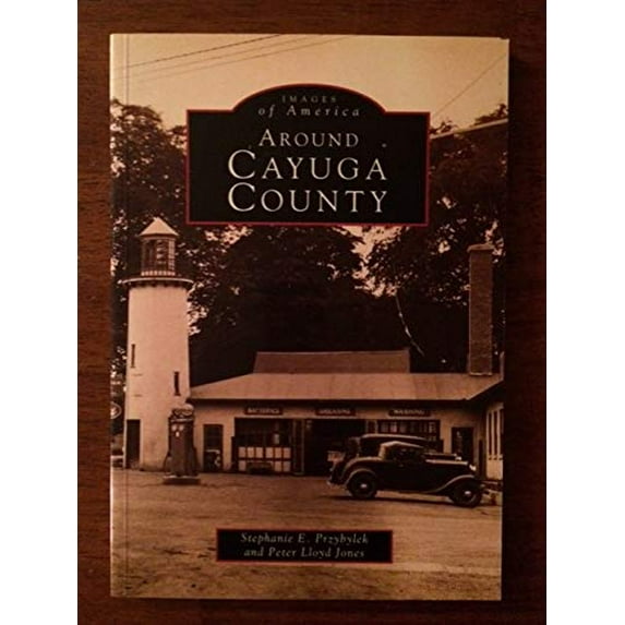 Pre-Owned Around Cayuga County Paperback