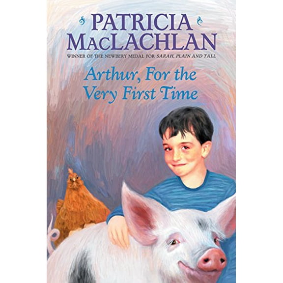 Arthur, for the Very First Time Paperback