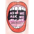 thumbnail image 1 of Pre-Owned Ask Me, Ask Me, Ask Me: Random Questions for Awesome Conversations (Paperback) 1908211520 9781908211521, 1 of 1