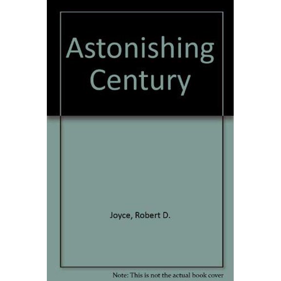 Pre-Owned Astonishing Century Paperback