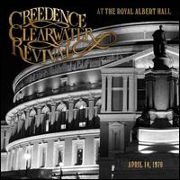 Pre-Owned At the Royal Albert Hall, April 14, 1970 (CD 0888072406605) by Creedence Clearwater Revival