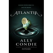 Pre-Owned Atlantia (Hardcover) by Ally Condie