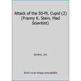 thumbnail image 1 of Pre-Owned Attack of the 50-Ft. Cupid (2) (Franny K. Stein, Mad Scientist) (Hardcover) 068986292X, 1 of 1