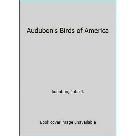 Audubons Birds of America [Hardcover - Used]
