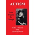 thumbnail image 1 of Pre-Owned Autism: From Tragedy to Triumph Hardcover, 1 of 1
