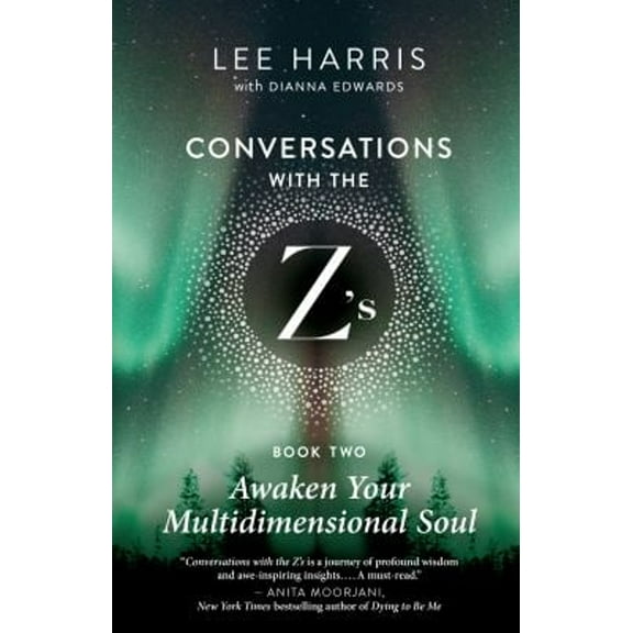 Pre-Owned Awaken Your Multidimensional Soul : Conversations with the Z's, Book Two (Paperback) 9781608688562