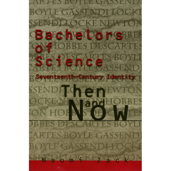 Pre-Owned Bachelors of Science: Seventeenth Century Identity, Then and Now (Paperback) 1566394368 9781566394369