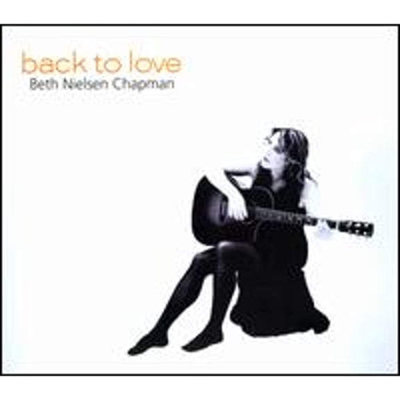 Pre-Owned Back to Love (CD 0626570608301) by Beth Nielsen Chapman