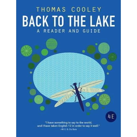 Pre-Owned Back to the Lake: Reader + Guide by Thomas Cooley (Paperback), LANGUAGE ARTS & DISCIPLINES / Rhetoric, English