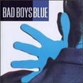 thumbnail image 1 of Pre-Owned Bad Boys Blue (CD 0724451105526) by Bad Boys Blue, 1 of 1