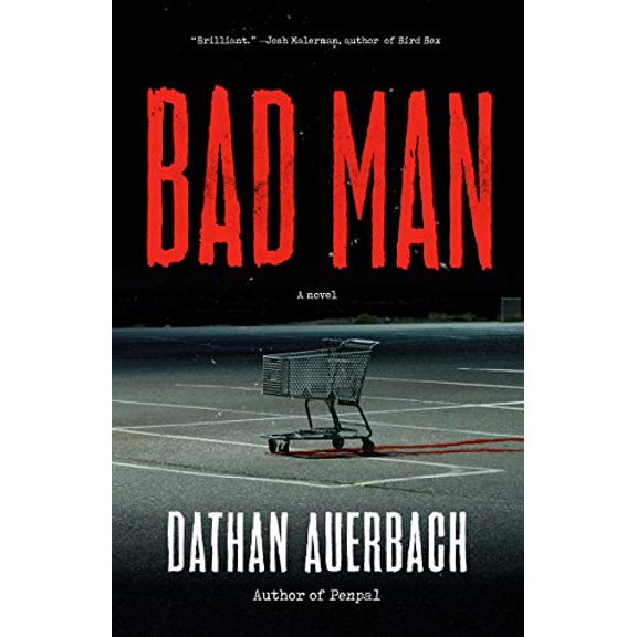 Pre-Owned Bad Man (Paperback) 0525435263 9780525435266