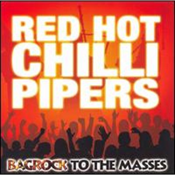 Pre-Owned Bagrock to the Masses (CD 0722932056121) by Red Hot Chilli Pipers