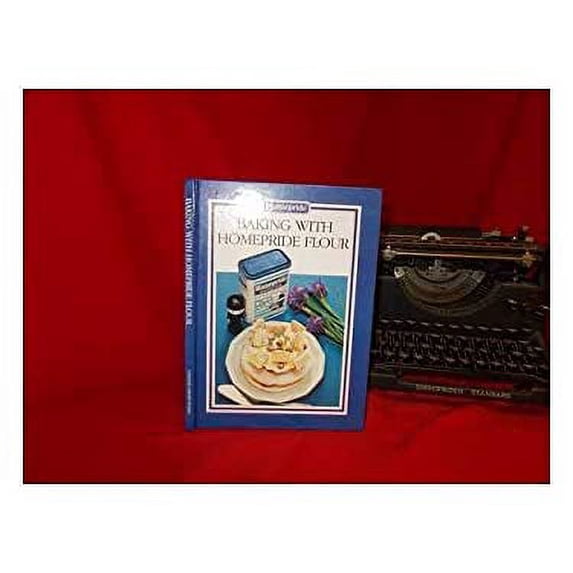 Pre-Owned Baking with Homepride Flour 9780862838706