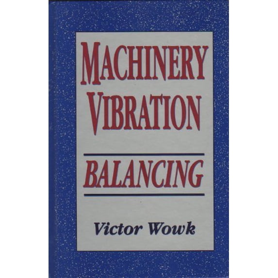 Pre-Owned Machinery Vibration: Balancing, 9780070719385, 0070719381, Hardcover,